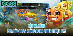 Bắn Cá Vàng