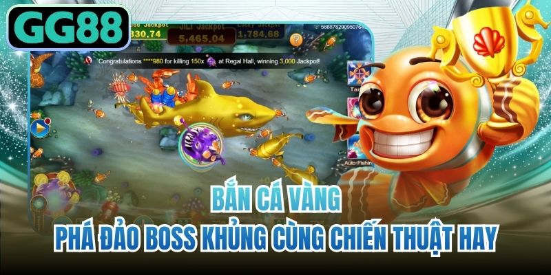 Bắn Cá Vàng