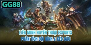 Liên Minh Huyền Thoại Esports
