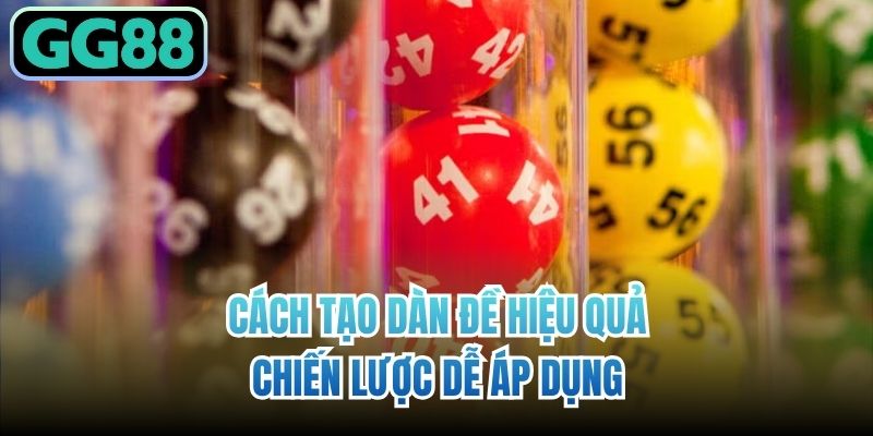 Cách tạo dàn đề