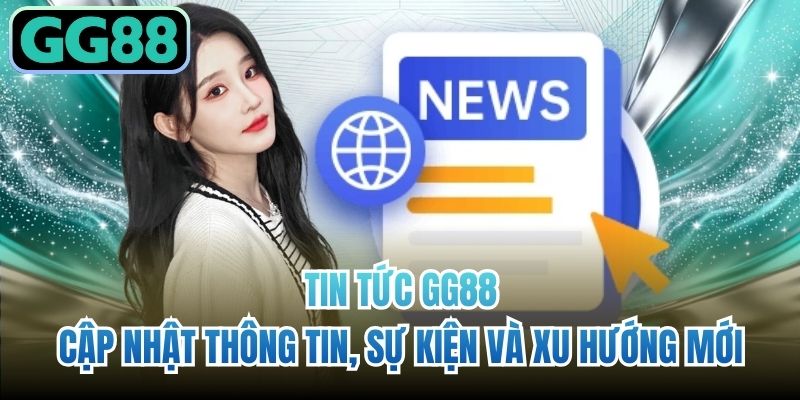 Tin Tức GG88